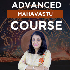 Maha Vastu Advance Course