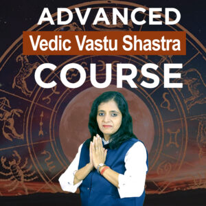 Advance Vedic Vastu Shastra