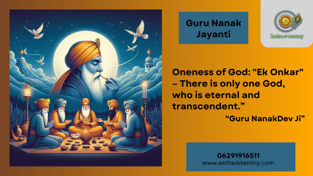 Guru Nanak Jayanti: The Birth Anniversary of Guru Nanak Dev Ji